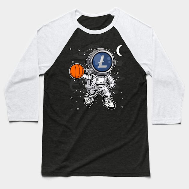 Astronaut Basketball Litecoin LTC Coin To The Moon Crypto Token Cryptocurrency Blockchain Wallet Birthday Gift For Men Women Kids Baseball T-Shirt by Thingking About